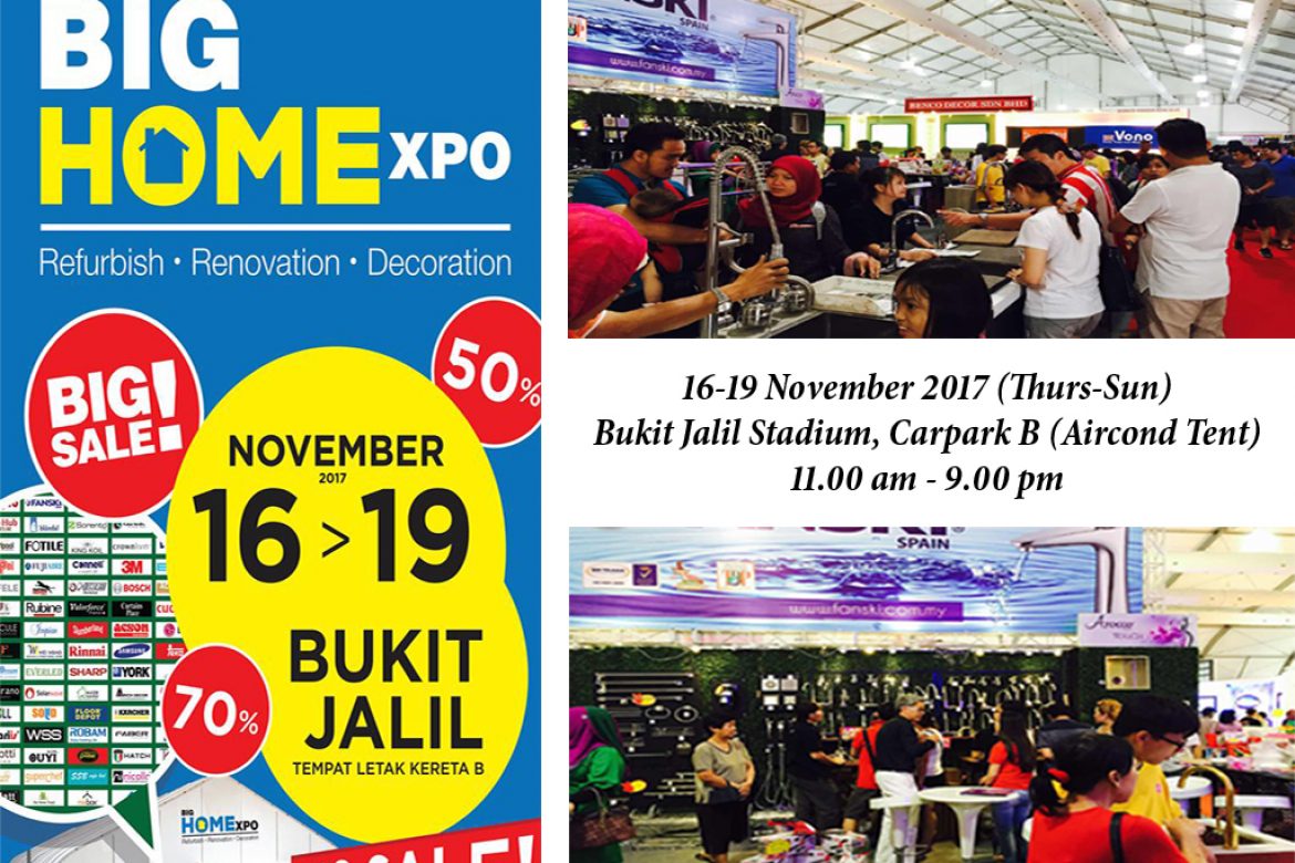 BIG HOMExpo at Stadium Bukit Jalil (16-19 NOV 2017)
